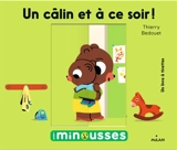 Un câlin et à ce soir ! - Thierry Bedouet
