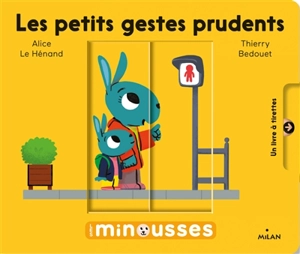 Les petits gestes prudents - Alice Le Hénand