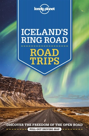 Iceland's Ring Road : road trips : discover the freedom of the open road