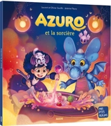Azuro et la sorcière - Laurent Souillé