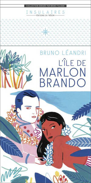 L'île de Marlon Brando - Bruno Léandri