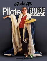 De Pilote à Fluide glacial - Gotlib