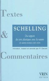 Du rapport entre les arts plastiques et la nature : et autres textes (1807-1808) - Friedrich Wilhelm Joseph von Schelling