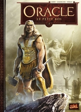 Oracle. Vol. 3. Le petit roi - Nicolas Jarry