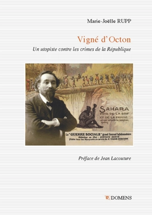 Vigné d'Octon : un utopiste contre les crimes de la République - Marie-Joëlle Rupp