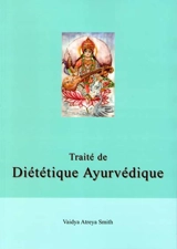 Traité de diététique ayurvédique - Atreya