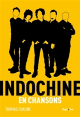 Indochine en chansons - Thomas Chaline