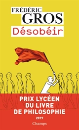 Désobéir - Frédéric Gros