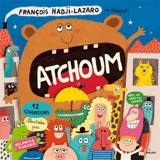 Atchoum - François Hadji-Lazaro