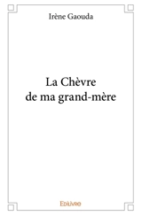 La chèvre de ma grand mère - Irène Gaouda