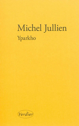 Yparkho - Michel Jullien