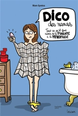 Dico des nanas : tout ce qu'il faut savoir de la puberté à la ménopause - Mam Gynéco