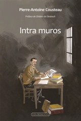 Intra muros - Pierre-Antoine Cousteau