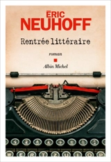 Rentrée littéraire - Eric Neuhoff