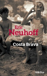 Costa Brava - Eric Neuhoff