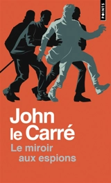 Le miroir aux espions - John Le Carré