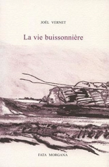 La vie buissonnière - Joël Vernet