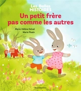 Un petit frère pas comme les autres - Marie-Hélène Delval