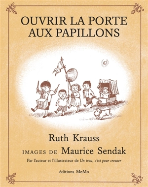 Ouvrir la porte aux papillons - Ruth Krauss