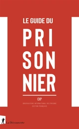 Le guide du prisonnier - Observatoire international des prisons
