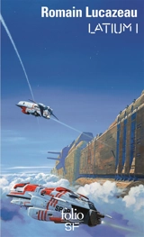 Latium. Vol. 1 - Romain Lucazeau