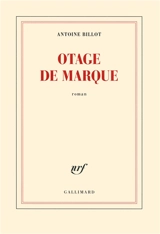 Otage de marque - Antoine Billot