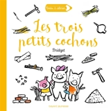 Les trois petits cochons - Bridget Strevens-Marzo