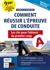 Réussir son épreuve pratique du permis de conduire : les clés pour obtenir son permis de conduire du 1er coup - Denis Dugué