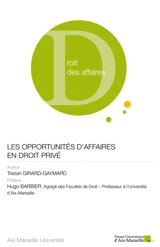 Les opportunités d'affaires en droit privé - Tristan Girard-Gaymard