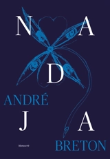Nadja : manuscrit - André Breton
