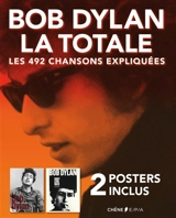 Bob Dylan, la totale : les 492 chansons expliquées - Jean-Michel Guesdon