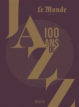 100 ans de jazz - Philippe Margotin