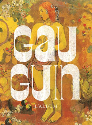 Gauguin : l'album