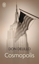 Cosmopolis - Don DeLillo