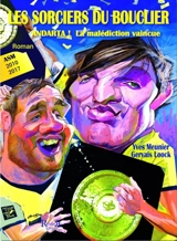 Les sorciers du bouclier, andarta ! : la malédiction vaincue : ASM 2010-2017 - Yves Meunier