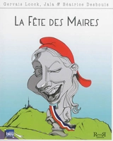 La fête des maires - Gervais Loock