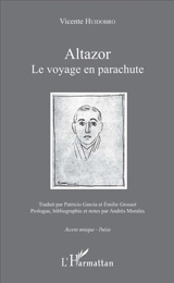 Altazor : le voyage en parachute - Vicente Huidobro