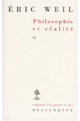 Philosophie et réalité. Vol. 2. Inédits *** Le cas Heidegger - Eric Weil