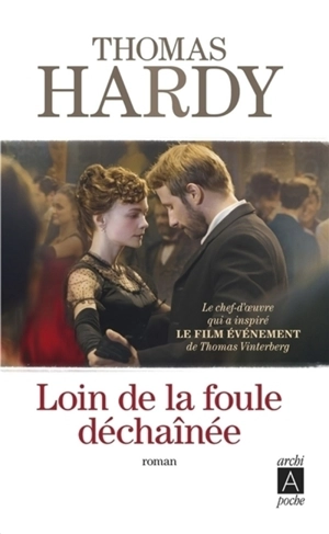 Loin de la foule déchaînée - Thomas Hardy