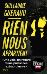 Rien nous appartient - Guillaume Guéraud