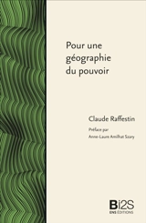 Pour une géographie du pouvoir - Claude Raffestin
