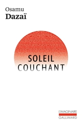 Soleil couchant : crépuscule de l'aristocratie - Osamu Dazai