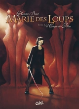 Marie des Loups. Vol. 2. Le cirque de Petra - Frédéric L'Homme