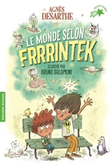 Le monde selon Frrrintek - Agnès Desarthe