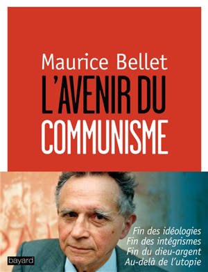 L'avenir du communisme - Maurice Bellet