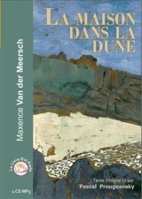 La maison dans la dune - Maxence Van der Meersch