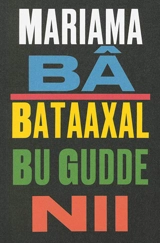 Bataaxal bu gudde nii - Mariama Bâ