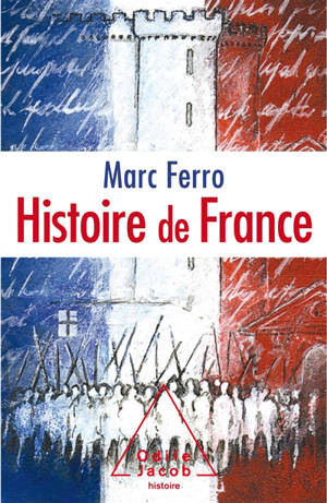 Histoire de France - Marc Ferro