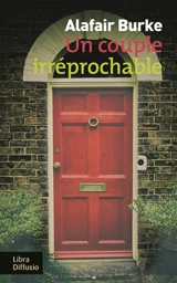Un couple irréprochable - Alafair Burke