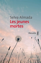 Les jeunes mortes - Selva Almada
